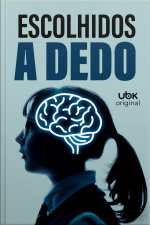 Escolhidos a dedo