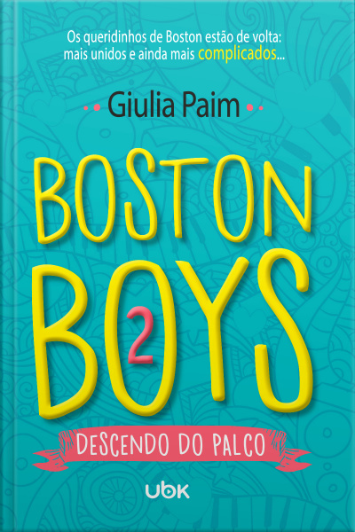 Boston boys 2: descendo do palco