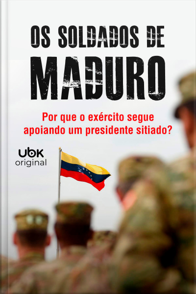 Os soldados de Maduro