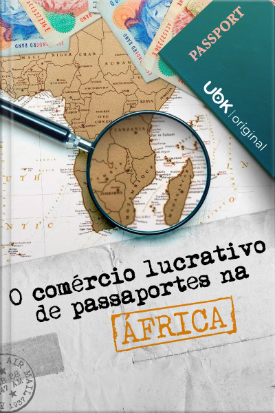O comércio lucrativo de passaportes na África