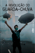 A Revolução do Guarda-Chuva