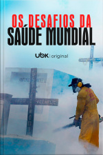 Os desafios da saúde mundial