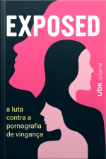Exposed - A luta contra a pornografia de vingança