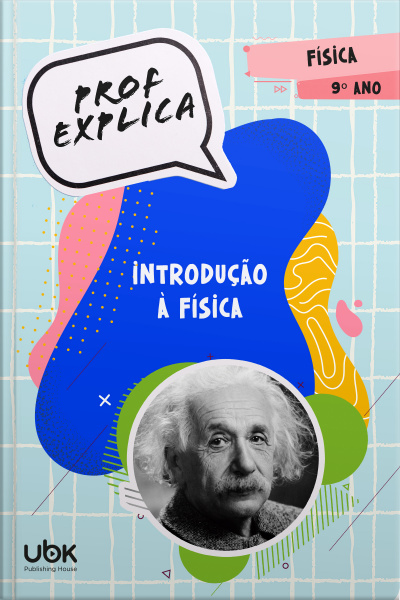 Prof. Explica! Física para o 9º ano – Introdução à Física